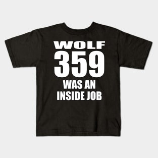 Wolf 359 Was An Inside Job (Blake Undying) Kids T-Shirt